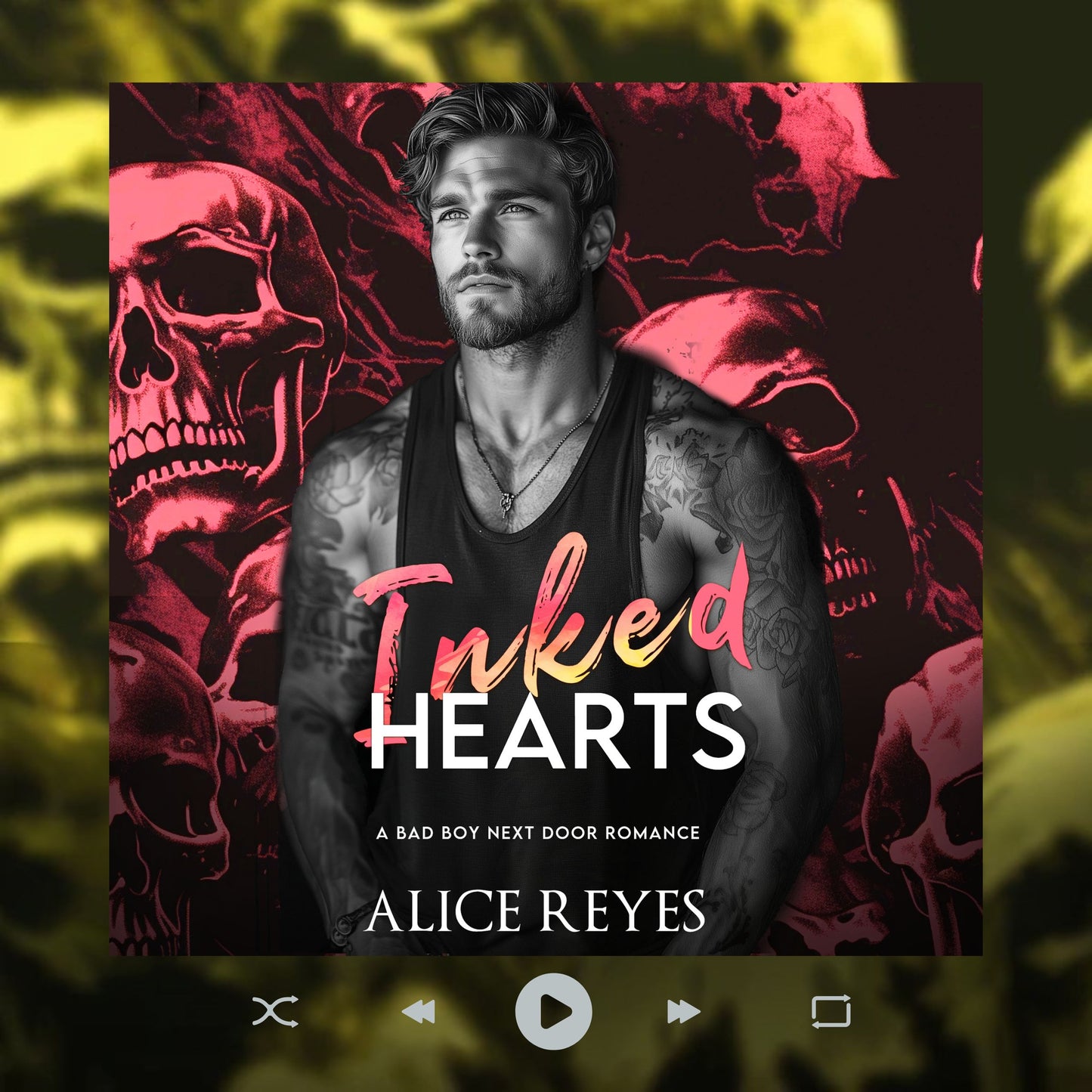 Inked Hearts: A Bad Boy Next Door Romance