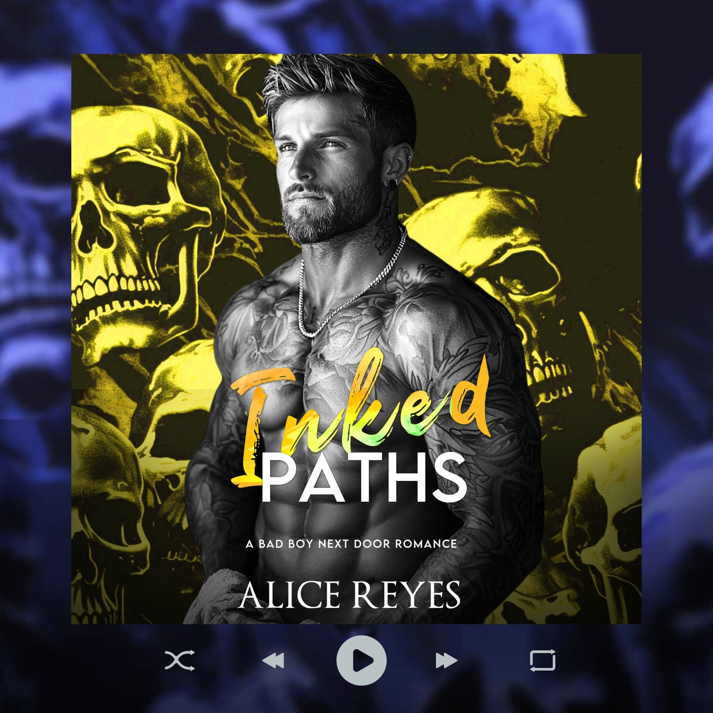 Inked Paths: A Bad Boy Next Door Romance
