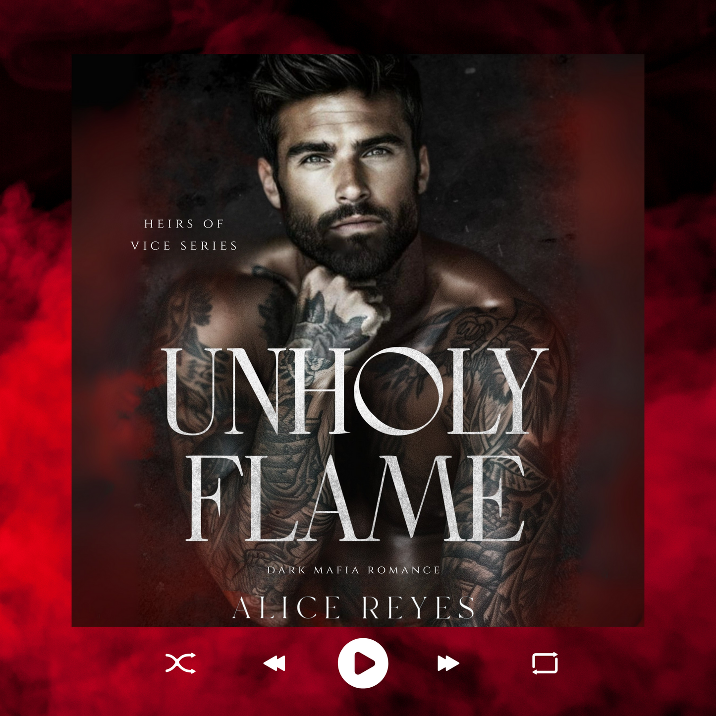 Unholy Flame: Dark Mafia Romance