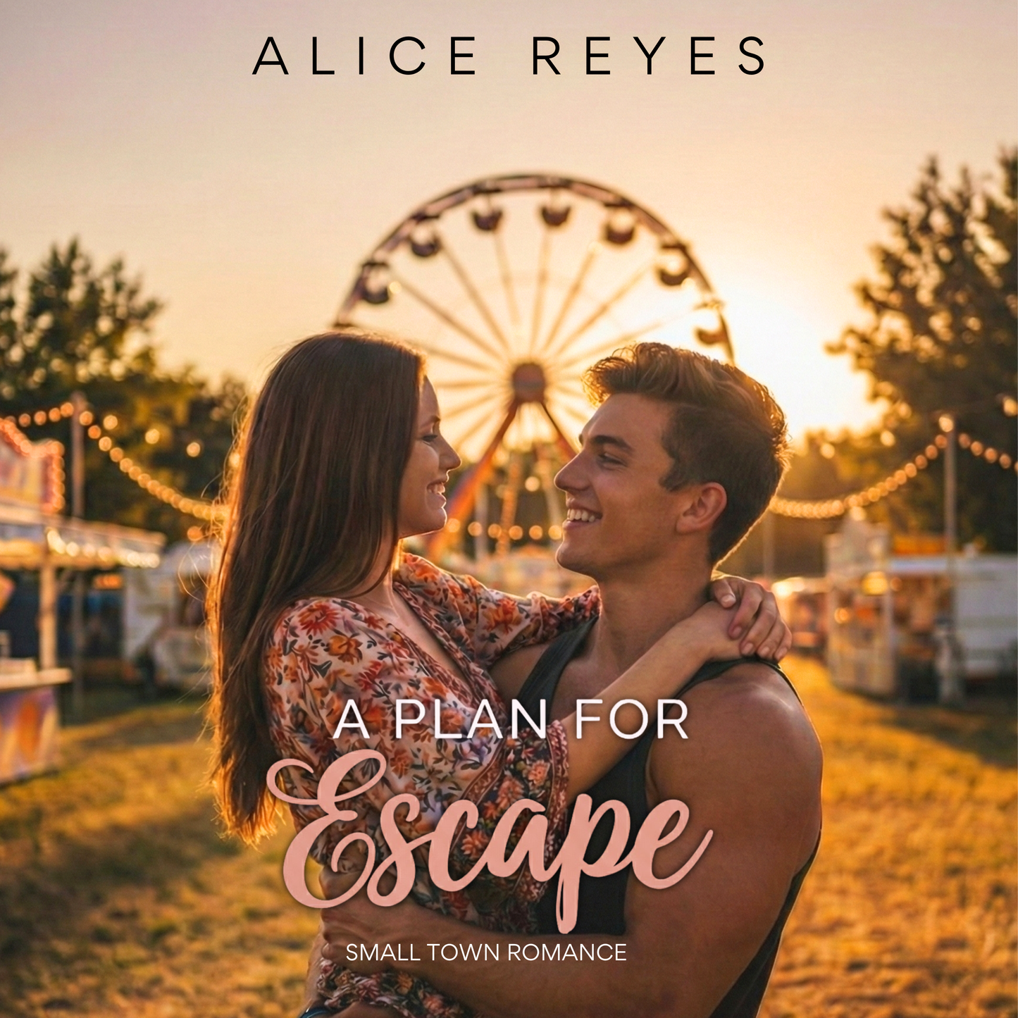 A Plan for Escape: Small Town Romance