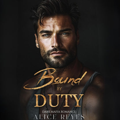 Bound by Duty: Dark Mafia Romance