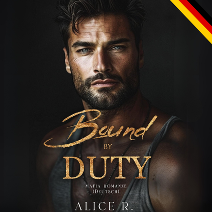 Bound by Duty: Mafia Romanze (Deutsch)