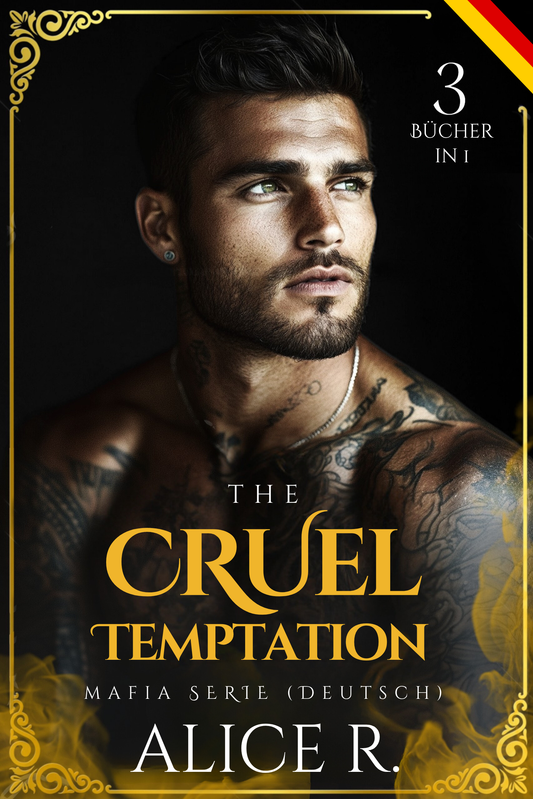 The Cruel Temptation Series, 3 Bücher in 1 ! (Deutsch)