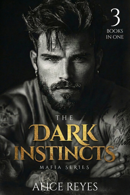 The Dark Instincts Series, 3 Books in One !