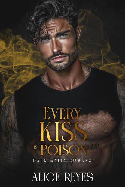 Every Kiss is Poison: Dark Mafia Romance