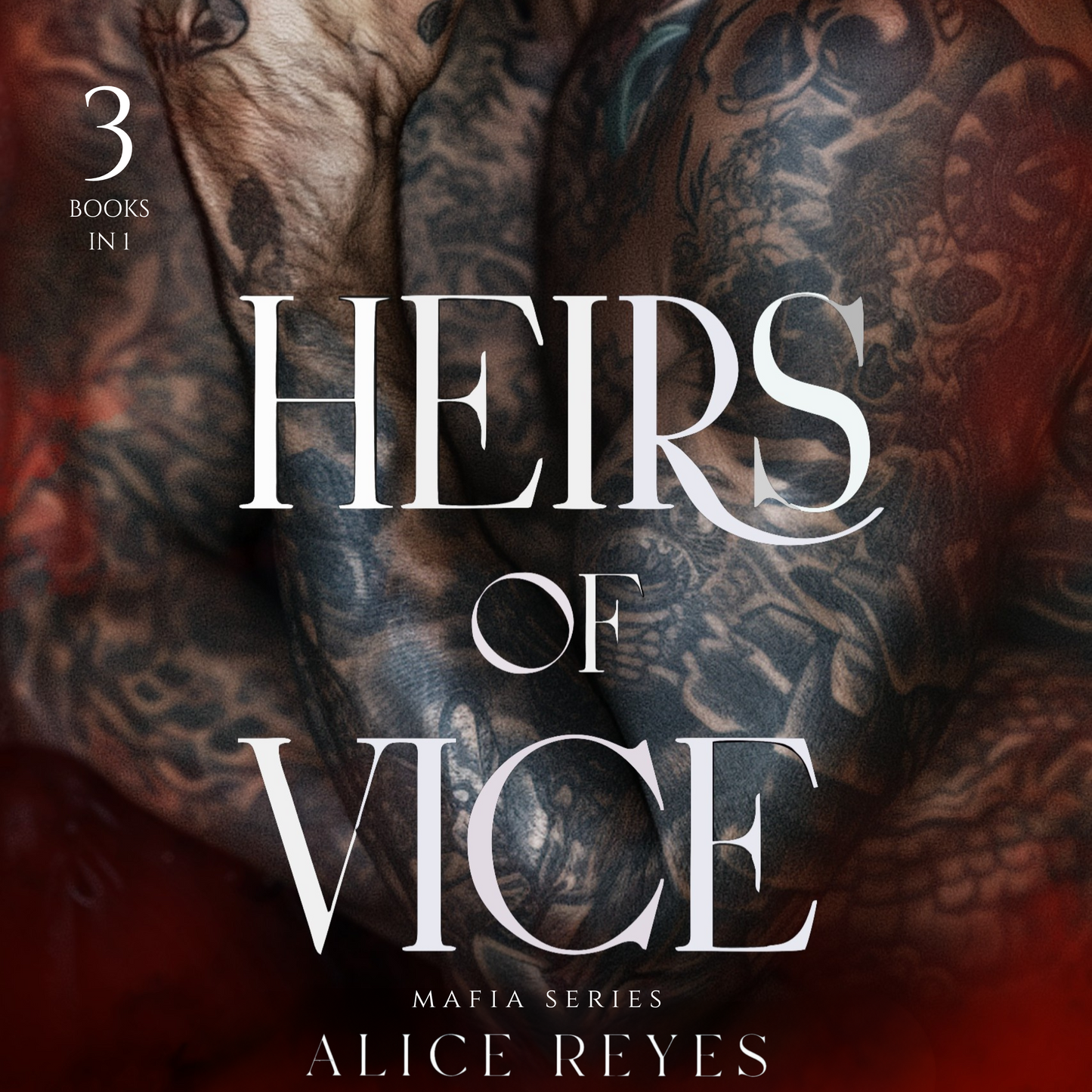 Heirs of Vice Series, 3 Books in One !