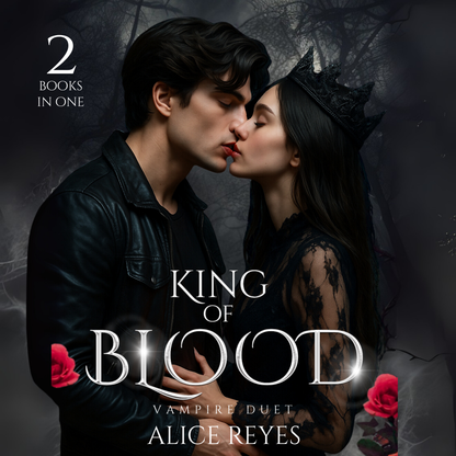 King of Blood Duet, 2 Books in One!