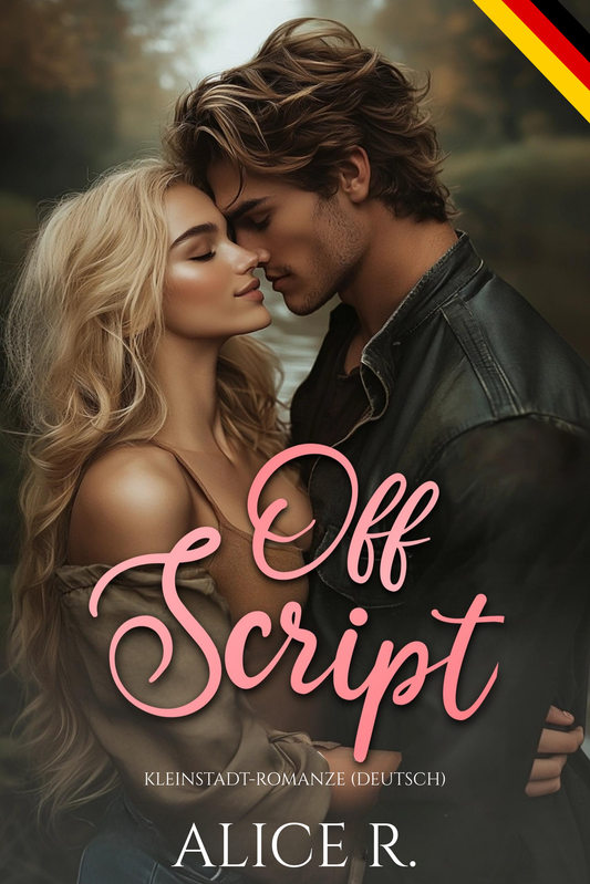 Off Script: Kleinstadt-Liebesroman (Deutsch)