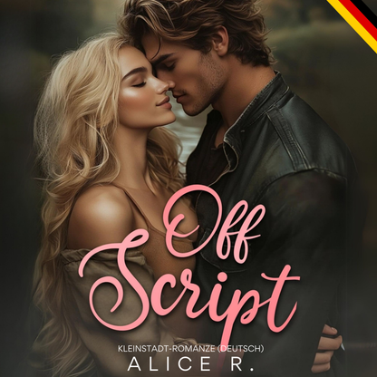 Off Script: Kleinstadt-Liebesroman (Deutsch)