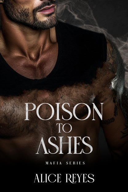 Poison to Ashes Mafia Series: 3 Books in One