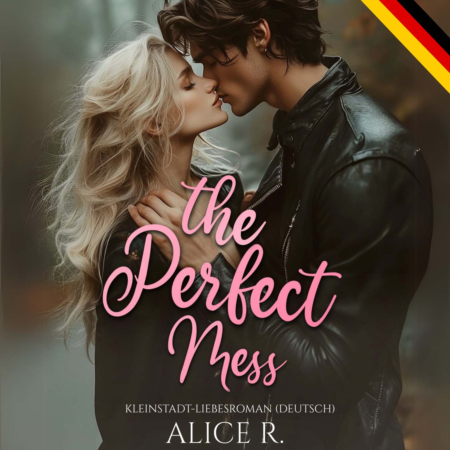 The Perfect Mess: Kleinstadt-Liebesroman (Deutsch)