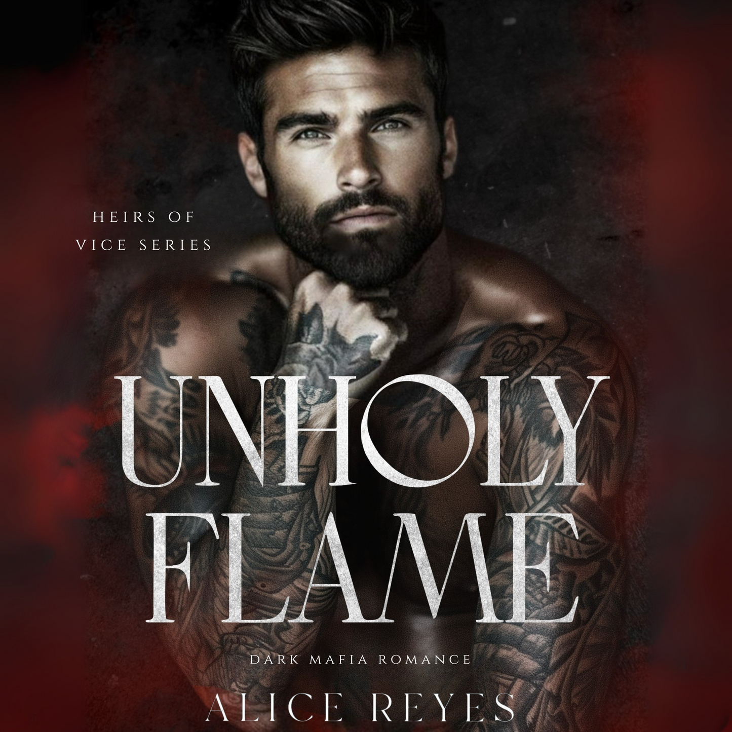 Unholy Flame: Dark Mafia Romance