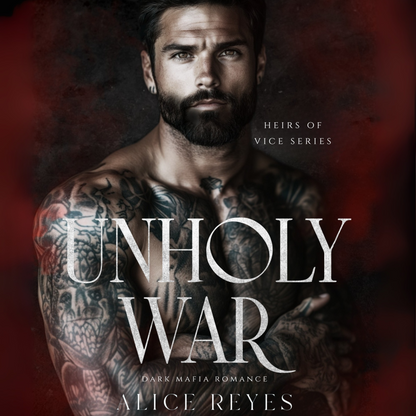Unholy War: Dark Mafia Romance