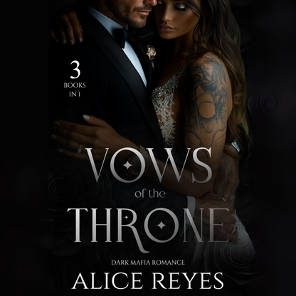 Vows of the Throne Series, 3 Books in One !