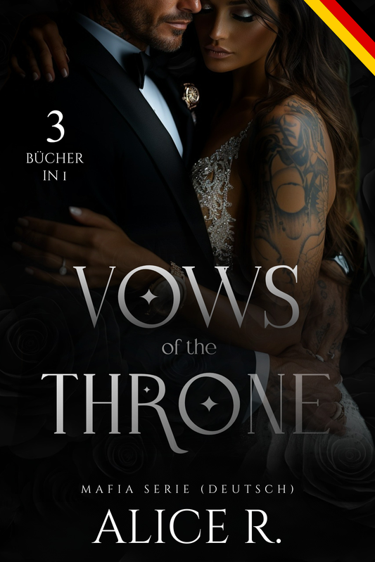 Vows of the Throne Series, 3 Bücher in 1! (Deutsch)