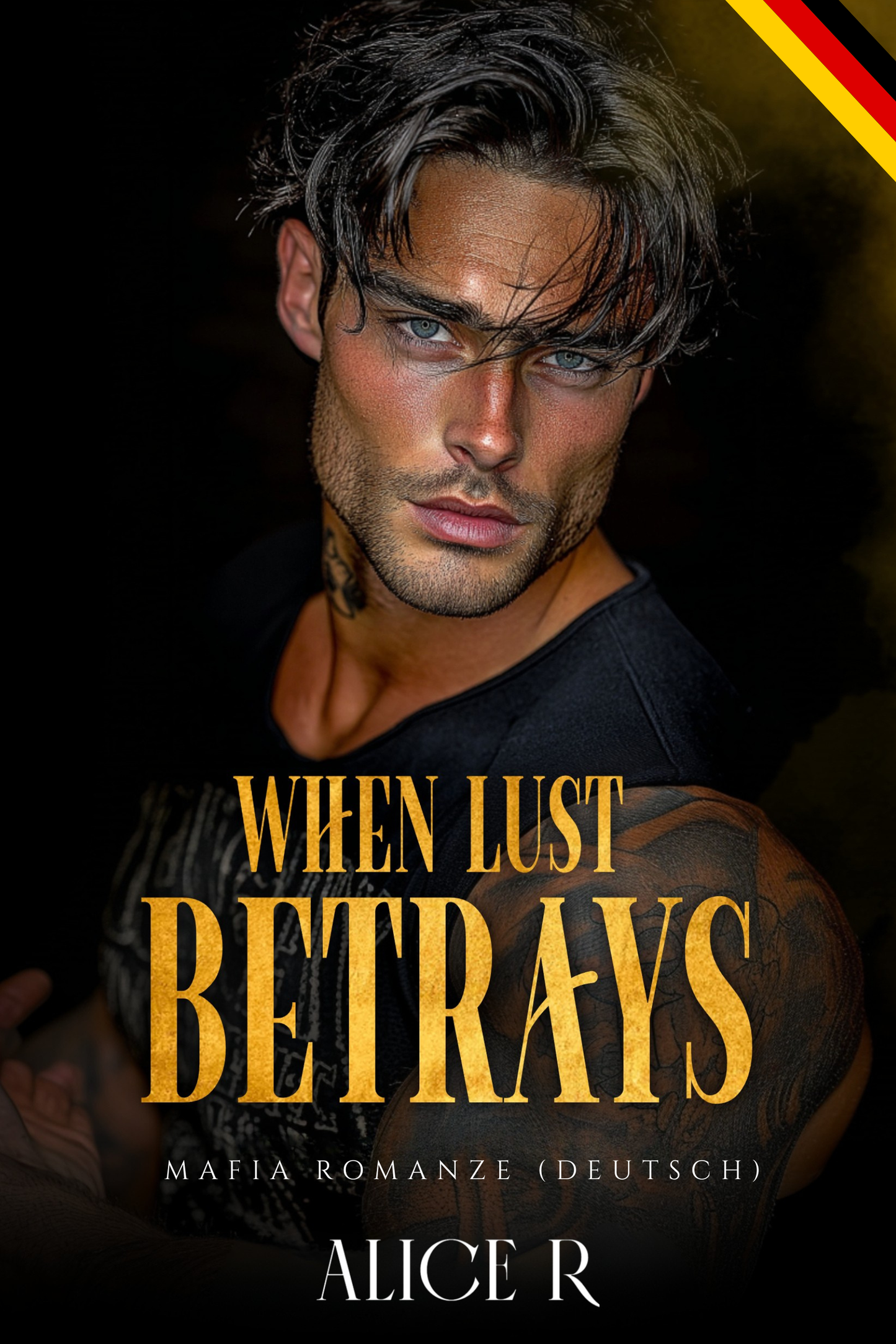 When Lust Betrays: Mafia Romanze (Deutsch)